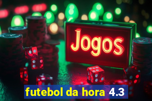 futebol da hora 4.3